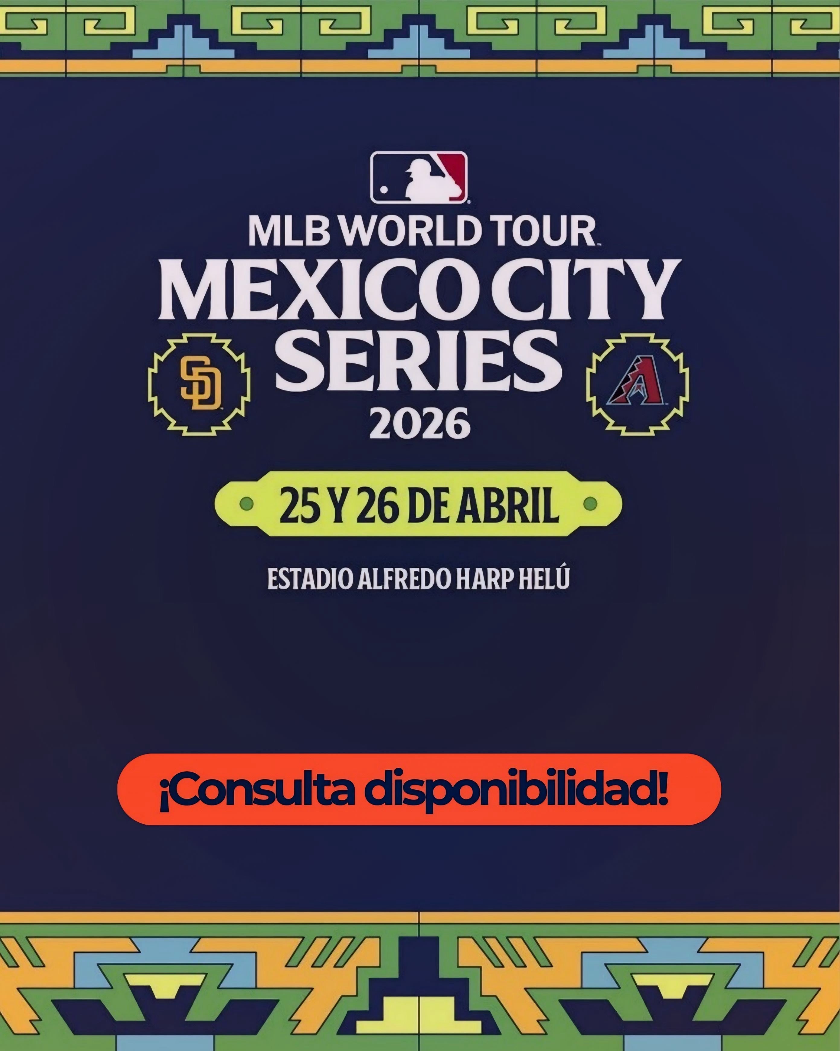 MLB WORLD TOUR MEXICO CITY SERIES